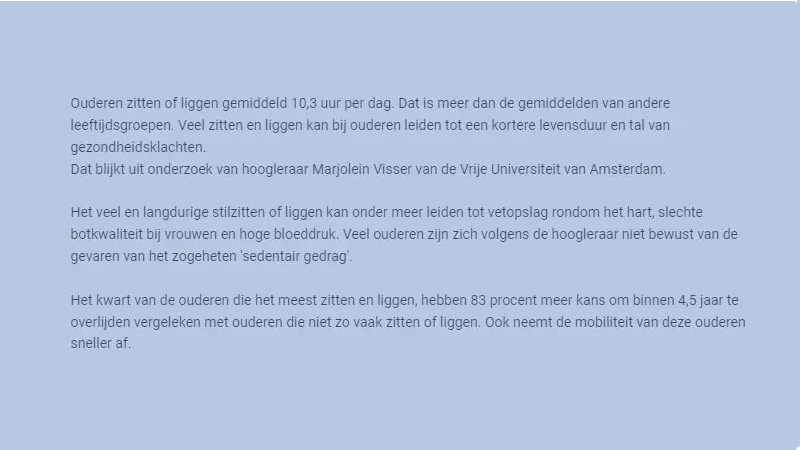 Veel liggen en zitten verkort levensduur ouderen